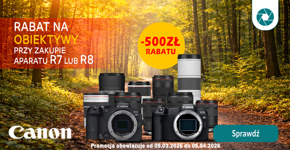 Z Canon R7 lub R8 zyskasz 500 zł rabatu na obiektyw