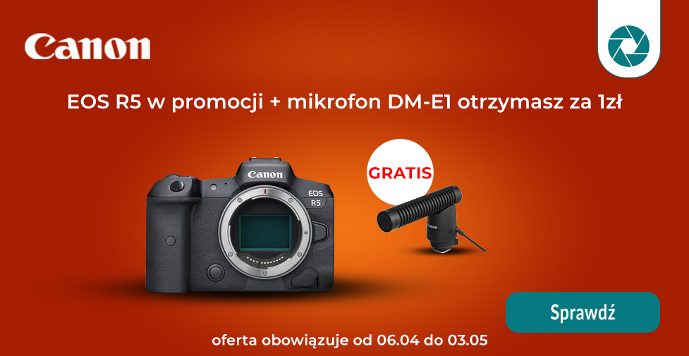 Kup EOS R5 i zgarnij mikrofon DM-E1 za 1zł!