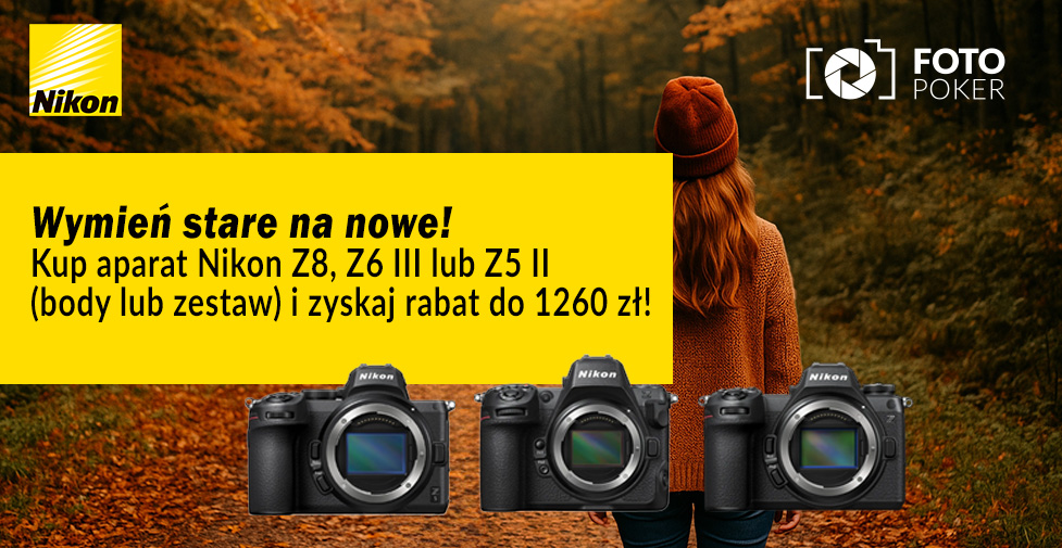Wymień stary sprzęt i zyskaj z Nikon Z8, Z6III lub Z5II!